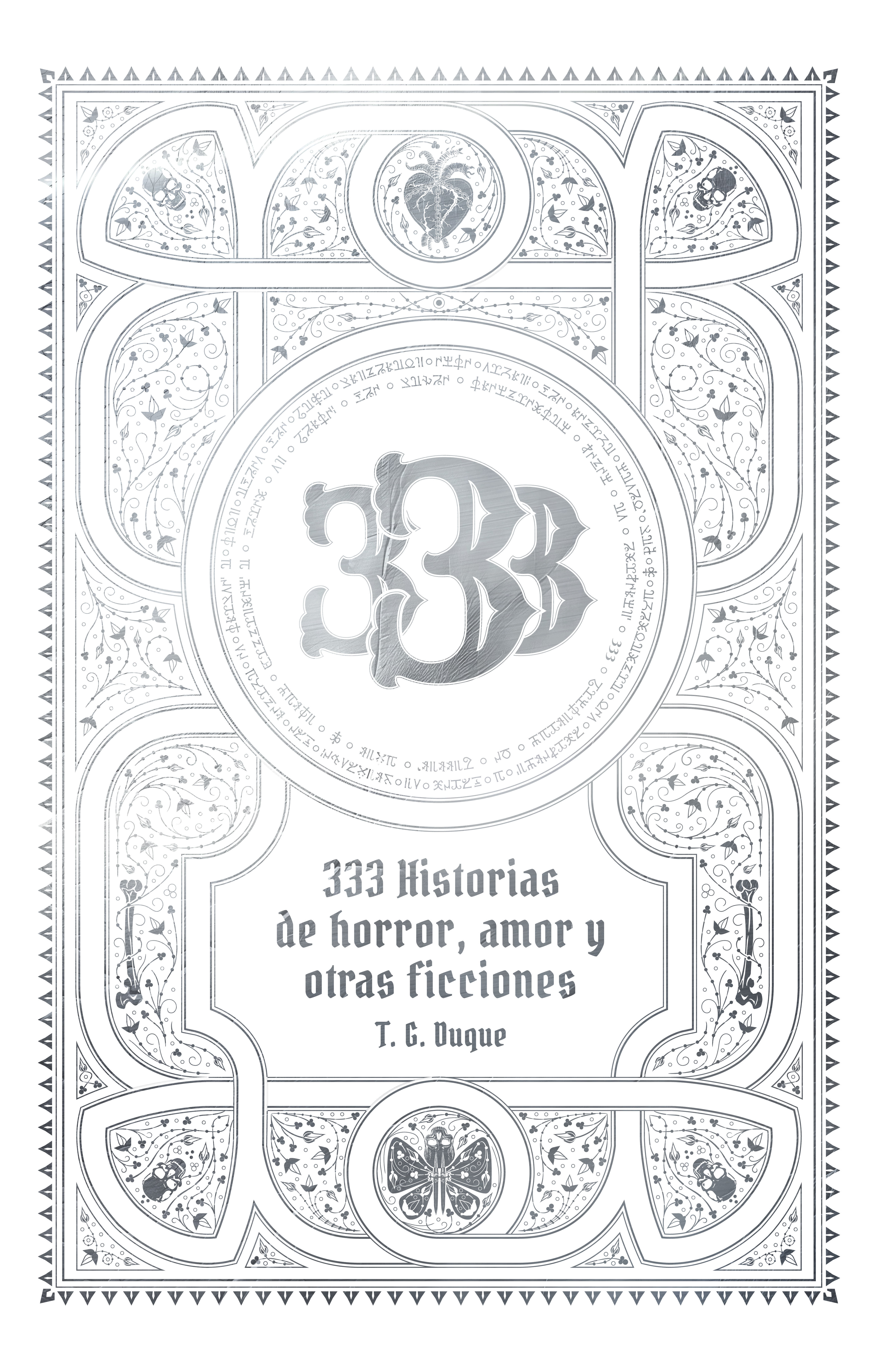 Portada del libro 333 Historias de horror, amor y otras ficciones por T. G. Duque